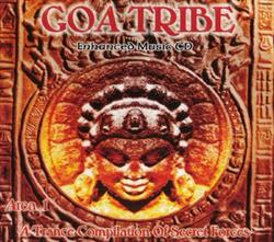 Download Various - Goa Tribe Area 1 A Trance Compilation Of Secret Forces