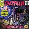 lataa albumi Enzalla - Particles EP