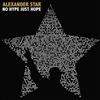 Album herunterladen Alexander Star - No Hype Just Hope