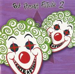 Download Various - Past Present Future 2