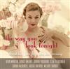 descargar álbum Various - The Way You Look Tonight Bewitching Jazz For A Magical Evening