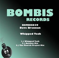 Download Dave Brennan, Dutchie, The Maersk Project - Whipped Tech