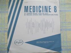 Download Medicine8 - Gimme What Youve Got