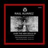 baixar álbum Raul Alvarez - Over The New Souls EP