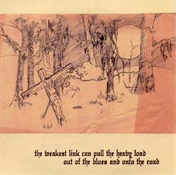 Download Davenport - The Weakest Link Can Pull The Heavy Load Out Of The Blues And Onto The Road