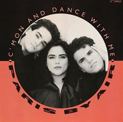 Download Paris By Air - Cmon And Dance With Me