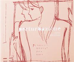 Download Perturbazione - Chiedo Alla Polvere