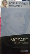 ouvir online Ève Ruggieri - Wolfgang Amadeus Mozart Et Les Femmes