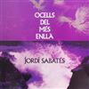 Jordi Sabatés - Ocells Del Més Enllà