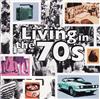 lyssna på nätet Various - Living In The 70s