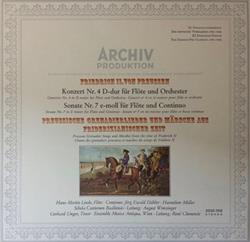 Download Friedrich II von Preussen HansMartin Linde Jörg Ewald Dähler Hannelore Müller Schola Cantorum Basiliensis August Wenzinger Gerhard Unger Ensemble Musica Antiqua, Wien René Clemencic - Konzert Nr 4 Sonate Nr 7 Preussische Grenadierlieder Und Märsche Aus Friderizianischer Zeit