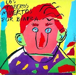 Download Los Toreros Muertos - Por Biafra