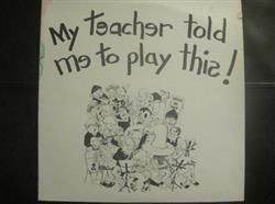 Download F M Grass Junior High School - My Teacher Told Me To Play This