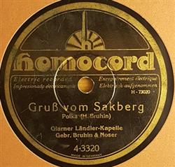 Download Glarner LändlerKapelle, Gebr Bruhin & Noser - Gruß Vom Sakberg Fröhliche Stunden