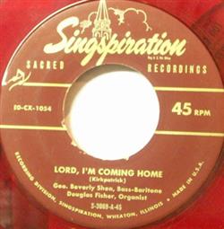 Download Geo Beverly Shea, Douglas Fisher - Lord Im Coming Home Yes There Is Comfort