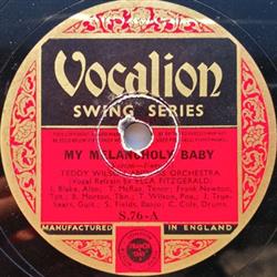Download Teddy Wilson And His Orchestra Vocal Refrain By Ella Fitzgerald Teddy Wilson And His Orchestra Vocal By Billie Holiday - My Melancholy Baby You Showed Me The Way