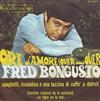 escuchar en línea Fred Bongusto - Ore DAmore Over And Over Spaghetti Insalatina E Una Tazzina Di Caffè A Detroit
