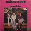 João Do Pife E Sua Gente - Prato Feito