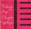 ascolta in linea Edward Kilenyi - Kilenyi Plays Chopin Waltzes