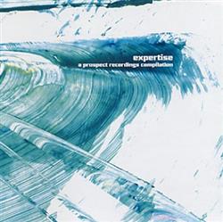 Download Various - Expertise A Prospect Recordings Compilation