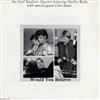 ascolta in linea The Fred Raulston Quartet featuring Martha Burks With Special Guest Chet Baker - Would You Believe