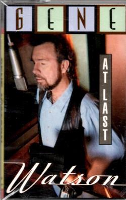 Download Gene Watson - At Last