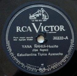 Download Estudiantina Tipica Ayacucho - Yana Ñahui Condorcunca