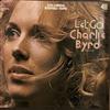 last ned album The Charlie Byrd Quartet - Let Go