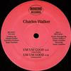 last ned album Charles Walker - Um Um Good