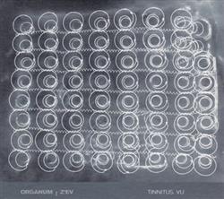 Download Organum Z'EV - Tinnitus Vu