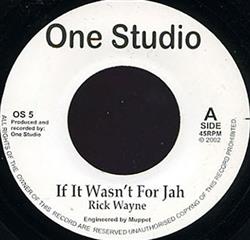 Download Rick Wayne - If It Wasnt For Jah