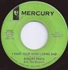 écouter en ligne Robert Price And The Exotics - I Want Your Good Loving Bad I Said Hey Little Girl