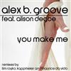 online luisteren Alex B Groove Feat Alison Degbe - You Make Me