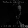 ascolta in linea Bullet Of Reason - Victim Of Design