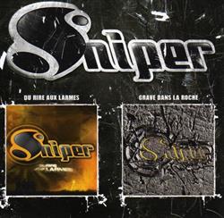 Download Sniper - Du Rire Aux Larmes Grave Dans La Roche