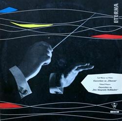 Download Carl Maria von Weber, Richard Wagner - Ouvertüre Zu Oberon Ouvertüre Zu Der Fliegende Holländer