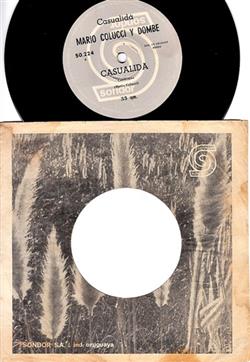 Download Mario Colucci Y Dombe - Casualida Ahi Va La Comparsa