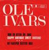 descargar álbum Ole Ivars - Hun Er Atten År Idag Det Hjelper Slettes Ikke