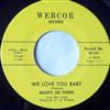 online anhören Mighty Joe Young And His Orch - We Love You Baby