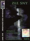 last ned album Bogdan Szczepański & Electronic Constellation - Złe Sny