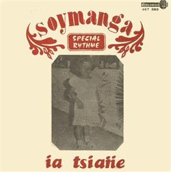Download Soymanga - Ia Tsiagnë Jaolahintany