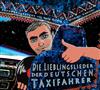 lytte på nettet Various - Die Lieblingslieder Der Deutschen Taxifahrer