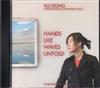 Kui Dong - Hands Like Waves Unfold