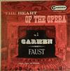 télécharger l'album Georges Bizet, Charles Gounod - The Heart Of The Opera Vol 1