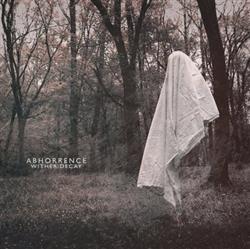Download Abhorrence - WitherDecay