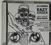 lytte på nettet DJ Harsh - Eazy Green Mixtape