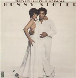 Download Bunny Sigler - Thats How Long Ill Be Loving You