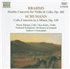 online anhören Brahms Schumann, Maria Kliegel Ilya Kaler, National Symphony Orchestra Of Ireland, Andrew Constantine - Double Concerto For Violin Cello Op 102 Cello Concerto In A Minor Op 129