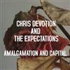 lataa albumi Chris Devotion & The Expectations - Amalgamation Capital