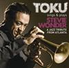 ascolta in linea TOKU - Toku Sings Plays Stevie WonderA Jazz Tribute From Atlanta